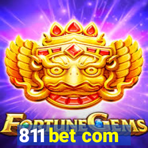 811 bet com